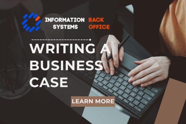 Writing a Business Case: What It Is and How to Write